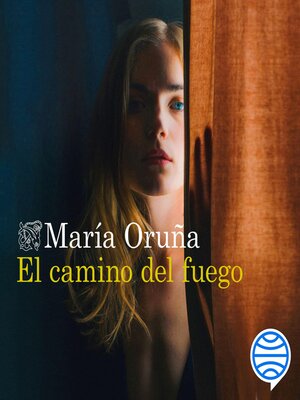 cover image of El camino del fuego